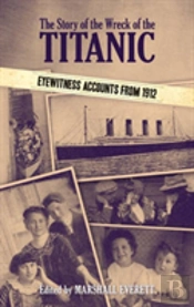 The Story Of The Wreck Of The Titanic