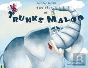 The Story Of Trunks Maloo