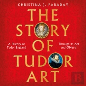 The Story Of Tudor Art