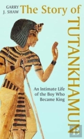 The Story Of Tutankhamun