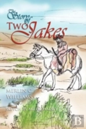 The Story Of Two Jakes