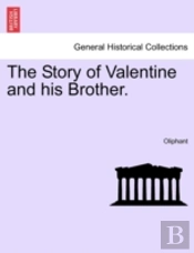 The Story Of Valentine And His Brother.