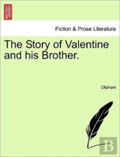 The Story Of Valentine And His Brother.