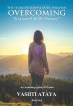 The Story Of Verna Louise Williams Overcoming Joy Cometh In The Morning