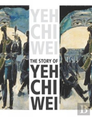 The Story Of Yeh Chi Wei