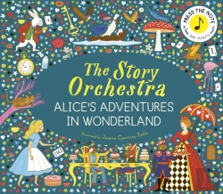 Bertrand.pt - The Story Orchestra: Alice'S Adventures In Wonderland