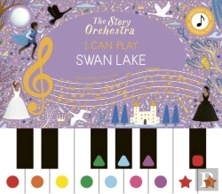 Bertrand.pt - The Story Orchestra: I Can Play: Swan Lake
