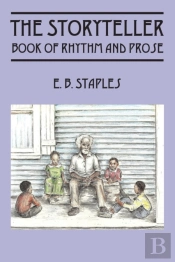 The Storyteller: Book Of Rhythm And Prose