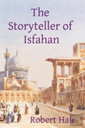 The Storyteller Of Isfahan