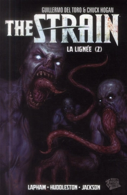 Bertrand.pt - The Strain : La Lignee T.2