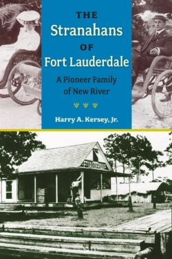 Bertrand.pt - The Stranahans Of Fort Lauderdale