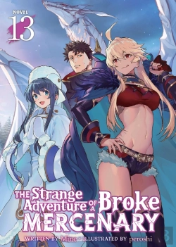 Bertrand.pt - The Strange Adventure Of A Broke Mercenary (Light Novel) Vol. 13