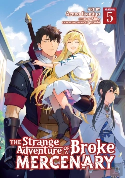 Bertrand.pt - The Strange Adventure Of A Broke Mercenary (Manga) Vol. 5