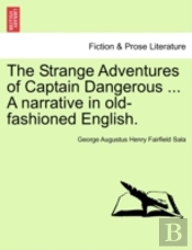 The Strange Adventures Of Captain Danger