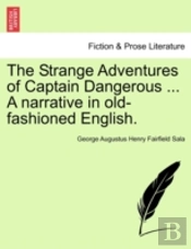 The Strange Adventures Of Captain Danger