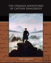 The Strange Adventures Of Captain Danger