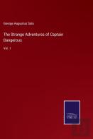 The Strange Adventures Of Captain Dangerous