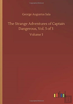 Bertrand.pt - The Strange Adventures Of Captain Dangerous, Vol. 3 Of 3