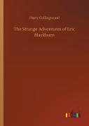 The Strange Adventures Of Eric Blackburn