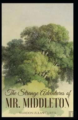 Bertrand.pt - The Strange Adventures Of Mr. Middleton Annotated