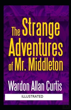 Bertrand.pt - The Strange Adventures Of Mr. Middleton Illustrated