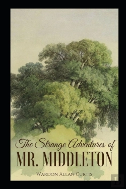 Bertrand.pt - The Strange Adventures Of Mr. Middleton Illustrated