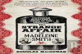 The Strange Affair Of Madeleine Smith
