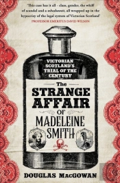 The Strange Affair Of Madeleine Smith
