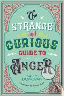 The Strange And Curious Guide To Anger
