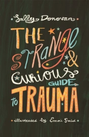 The Strange And Curious Guide To Trauma