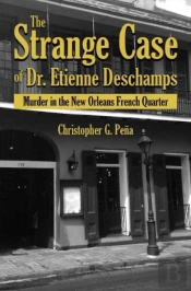 The Strange Case Of Dr. Etienne Deschamps