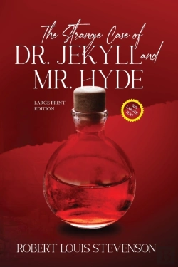 Bertrand.pt - The Strange Case Of Dr. Jekyll And Mr. Hyde (Annotated, Large Print)