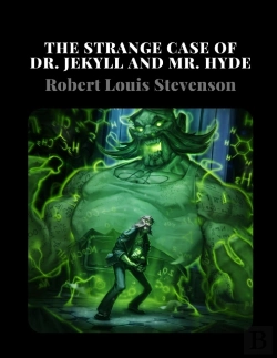 Bertrand.pt - The Strange Case Of Dr. Jekyll And Mr. Hyde By Robert Louis Stevenson