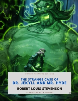 Bertrand.pt - The Strange Case Of Dr. Jekyll And Mr. Hyde / Robert Louis Stevenson / World Literature Classics / Illustrated With Doodles