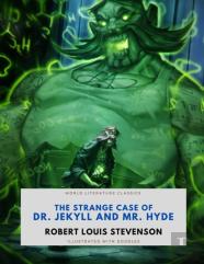 The Strange Case Of Dr. Jekyll And Mr. Hyde / Robert Louis Stevenson / World Literature Classics / Illustrated With Doodles