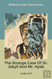 The Strange Case Of Dr. Jekyll And Mr. Hyde
