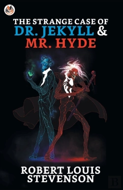 Bertrand.pt - The Strange Case Of Dr. Jekyll And Mr. Hyde