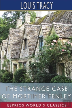 Bertrand.pt - The Strange Case Of Mortimer Fenley (Esprios Classics)