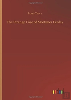 Bertrand.pt - The Strange Case Of Mortimer Fenley