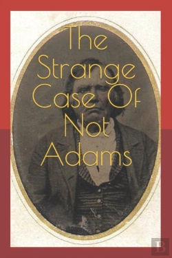 Bertrand.pt - The Strange Case Of Not Adams