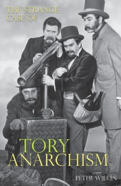 Bertrand.pt - The Strange Case Of Tory Anarchism