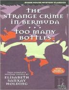 The Strange Crime In Bermuda/Too Many Bottles