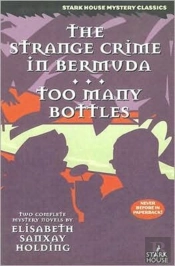 The Strange Crime In Bermuda/Too Many Bottles