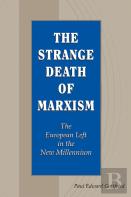 The Strange Death Of Marxism