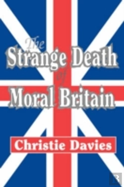Bertrand.pt - The Strange Death Of Moral Britain