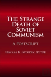 The Strange Death Of Soviet Communism