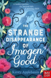 The Strange Disappearance Of Imogen Good