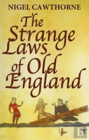 The Strange Laws Of Old England