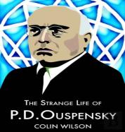 The Strange Life Of P.D.Ouspensky