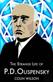 The Strange Life Of P.D.Ouspensky